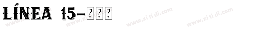Línea 15字体转换